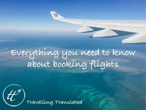 Everything you need to know about booking flights